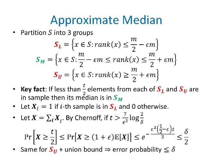 Approximate Median • 