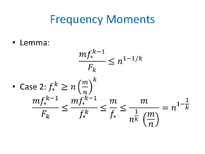 Frequency Moments • 