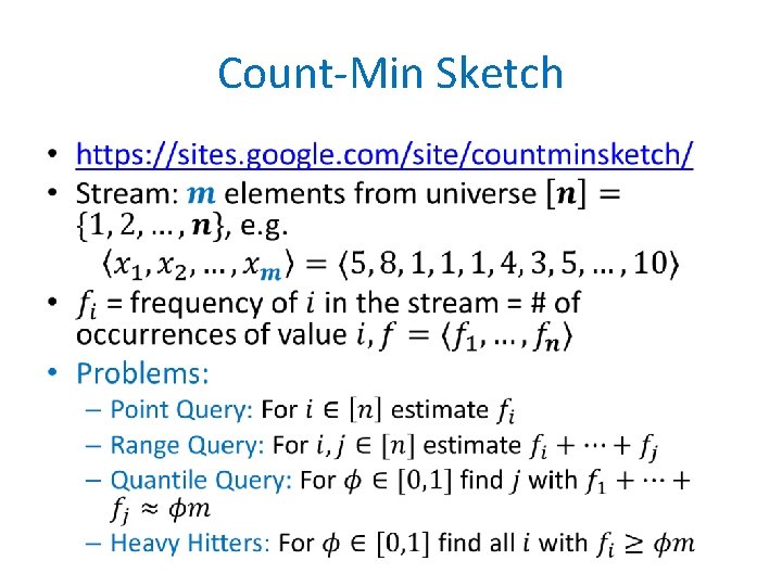 Count-Min Sketch • 
