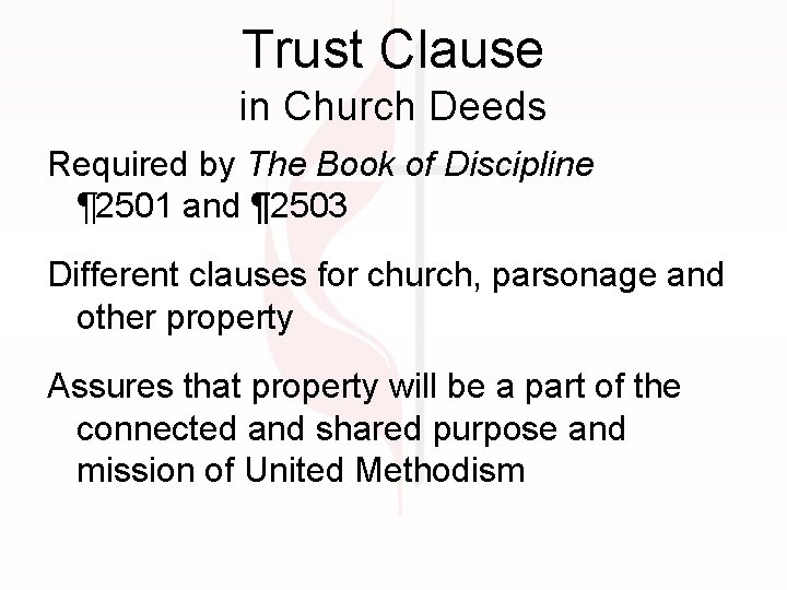 Trust Clause in Church Deeds Required by The Book of Discipline ¶ 2501 and
