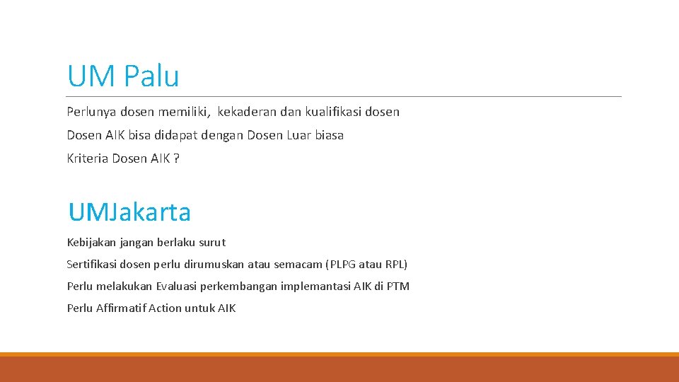 UM Palu Perlunya dosen memiliki, kekaderan dan kualifikasi dosen Dosen AIK bisa didapat dengan