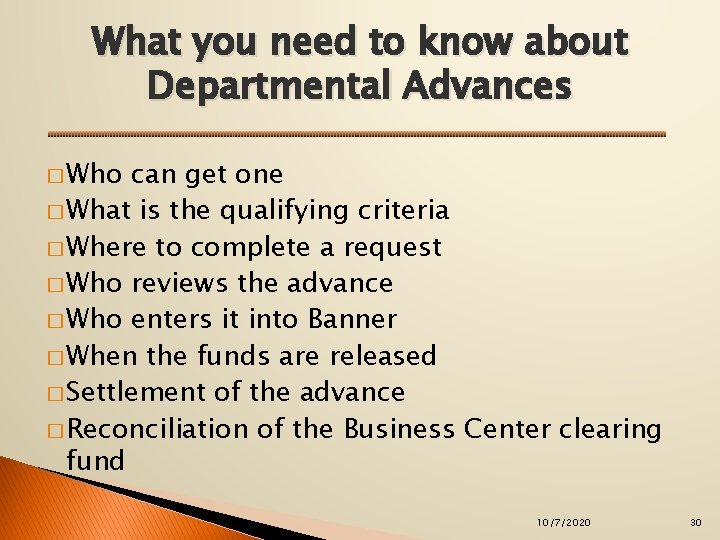 What you need to know about Departmental Advances � Who can get one �