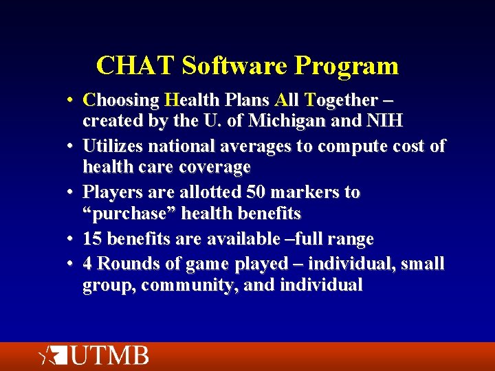 CHAT Software Program • Choosing Health Plans All Together – created by the U.