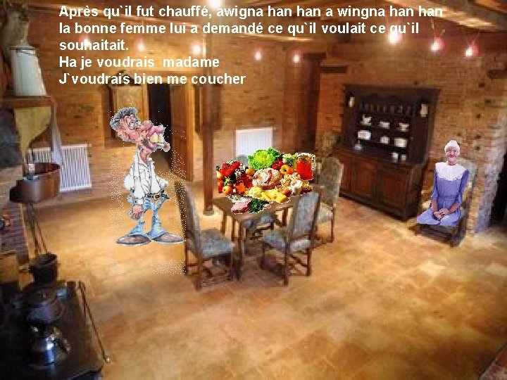 Après qu`il fut chauffé, awigna han a wingna han la bonne femme lui a