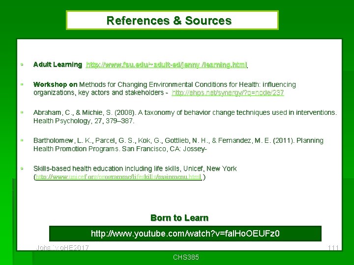 References & Sources Adult Learning http: //www. fsu. edu/~adult-ed/jenny /learning. html Workshop on Methods
