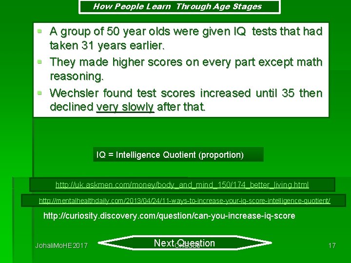 How People Learn Through Age Stages A group of 50 year olds were given
