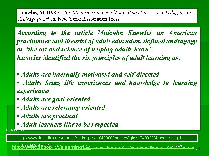Knowles, M. (1980). The Modern Practice of Adult Education: From Pedagogy to Andragogy 2