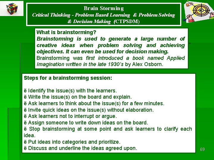 Brain Storming Critical Thinking - Problem Based Learning & Problem Solving & Decision Making