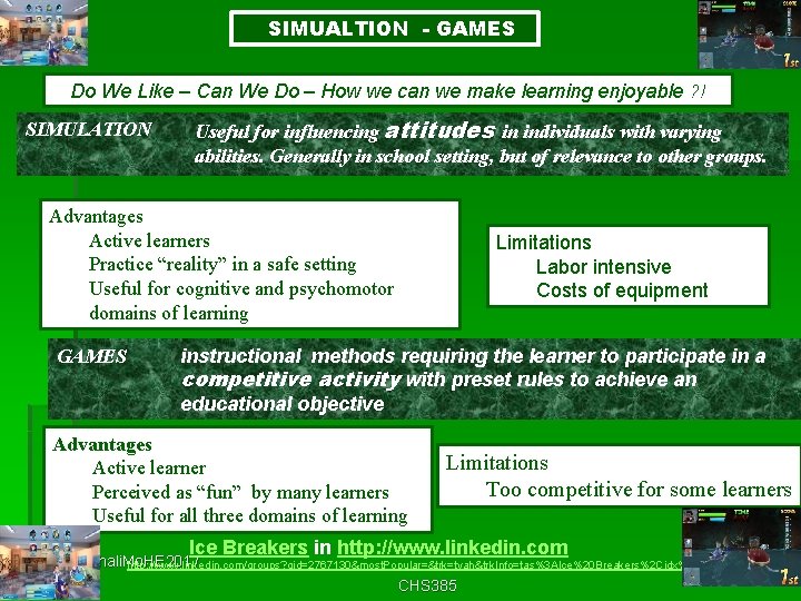 SIMUALTION - GAMES Do We Like – Can We Do – How we can
