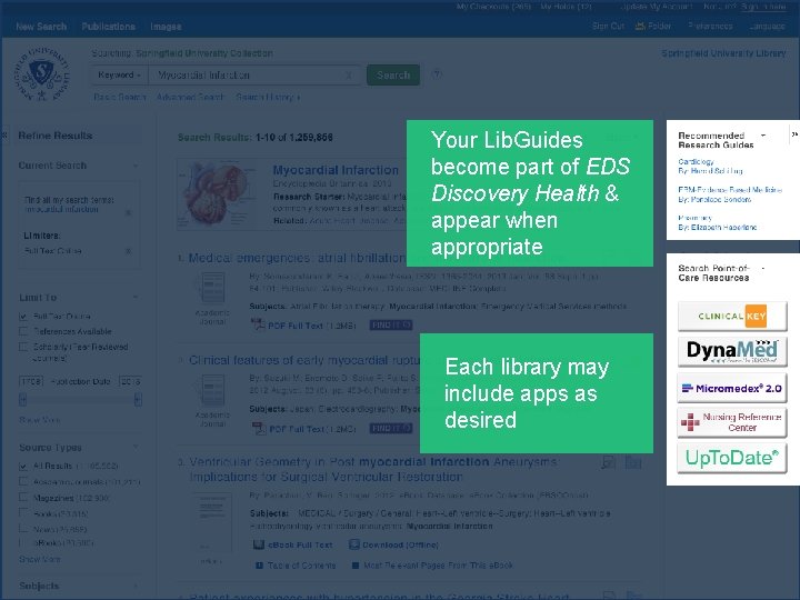 Your Lib. Guides become part of EDS Discovery Health & appear when appropriate Each