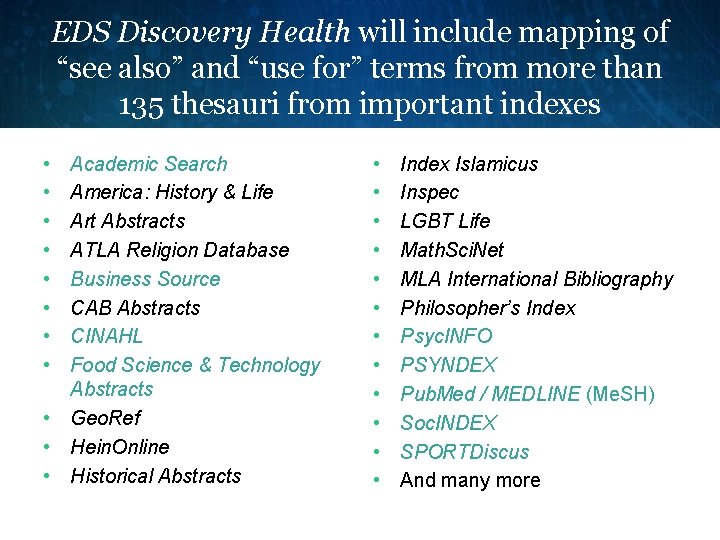 EDS Discovery Health will include mapping of “see also” and “use for” terms from