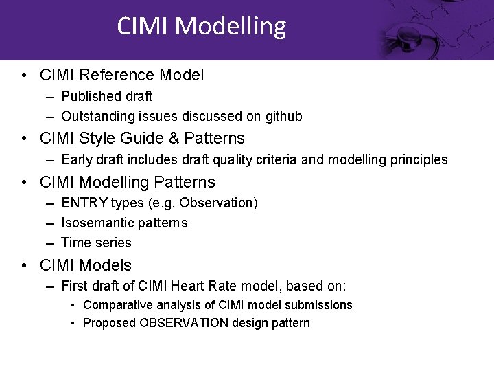 CIMI Modelling • CIMI Reference Model – Published draft – Outstanding issues discussed on
