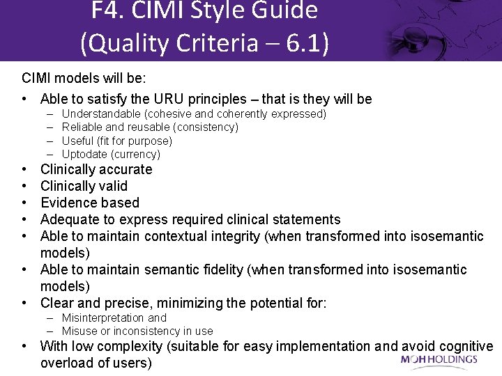 F 4. CIMI Style Guide (Quality Criteria – 6. 1) CIMI models will be: