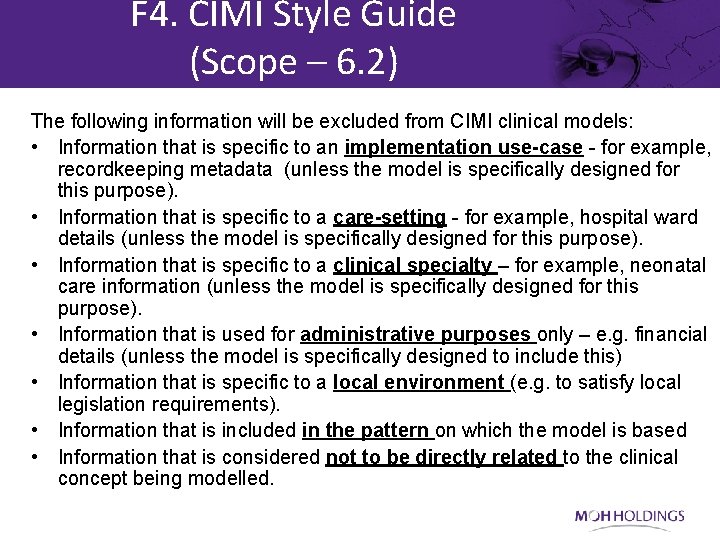 F 4. CIMI Style Guide (Scope – 6. 2) The following information will be