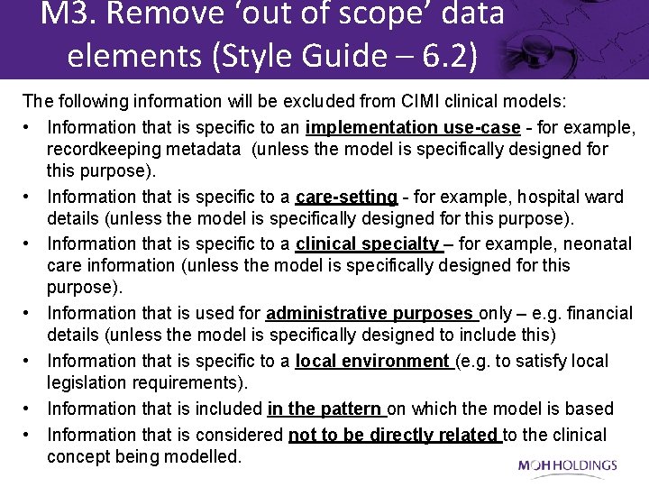 M 3. Remove ‘out of scope’ data elements (Style Guide – 6. 2) The