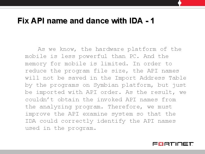 Fix API name and dance with IDA - 1 As we know, the hardware