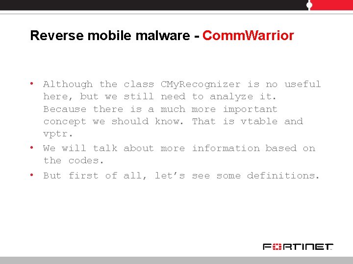 Reverse mobile malware - Comm. Warrior • Although the class CMy. Recognizer is no