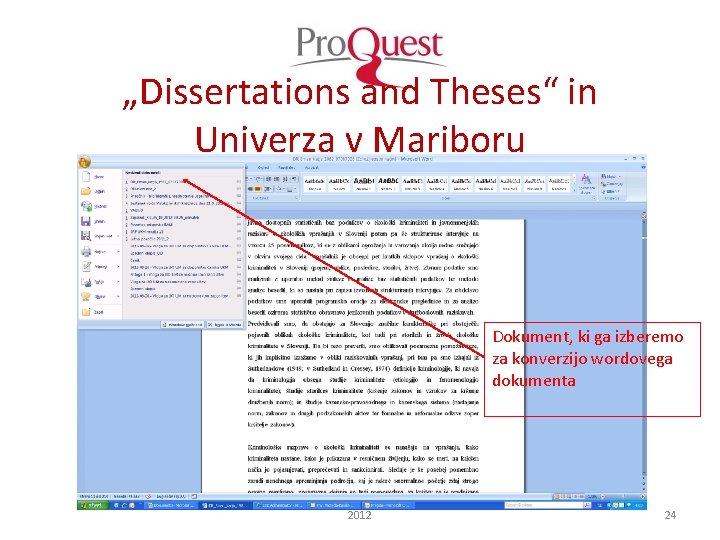 „Dissertations and Theses“ in Univerza v Mariboru Dokument, ki ga izberemo za konverzijo wordovega