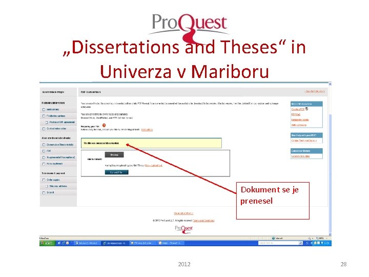 „Dissertations and Theses“ in Univerza v Mariboru Dokument se je prenesel 2012 28 