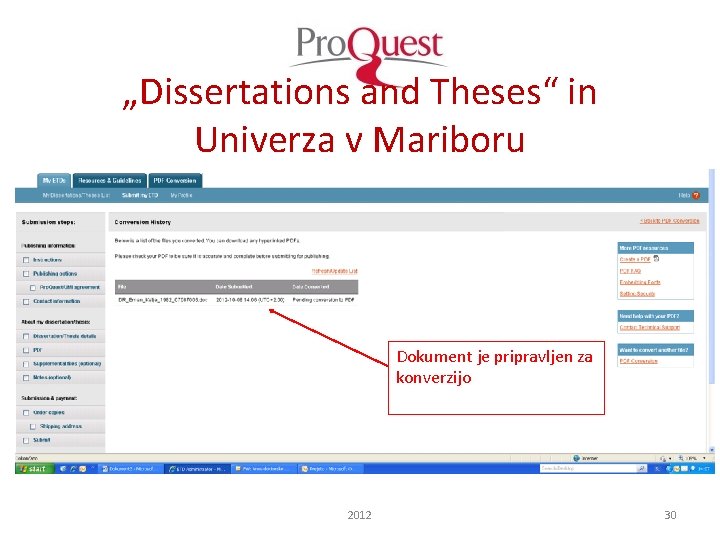 „Dissertations and Theses“ in Univerza v Mariboru Dokument je pripravljen za konverzijo 2012 30