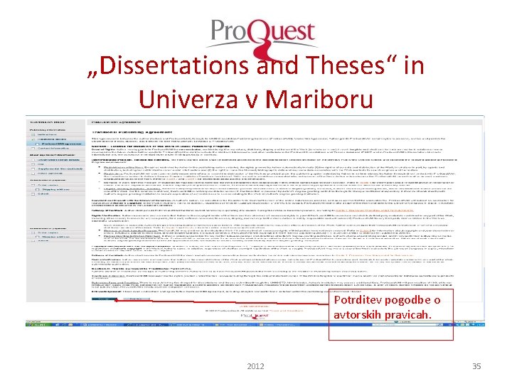 „Dissertations and Theses“ in Univerza v Mariboru Potrditev pogodbe o avtorskih pravicah. 2012 35