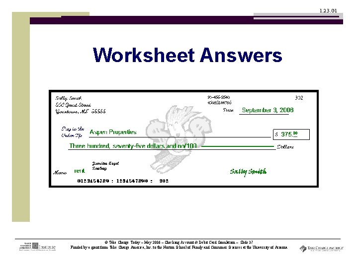 1. 2. 3. G 1 Worksheet Answers © Take Charge Today – May 2006