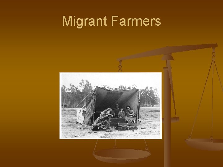Migrant Farmers 
