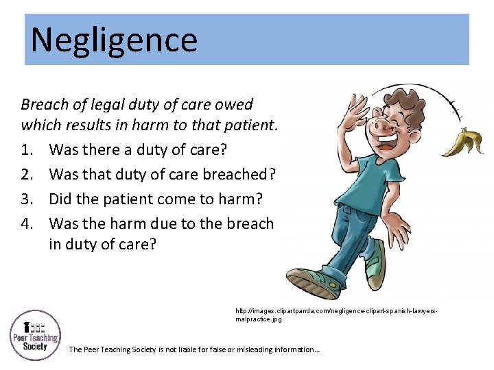 Negligence Breach of legal duty of care owed which results in harm to that