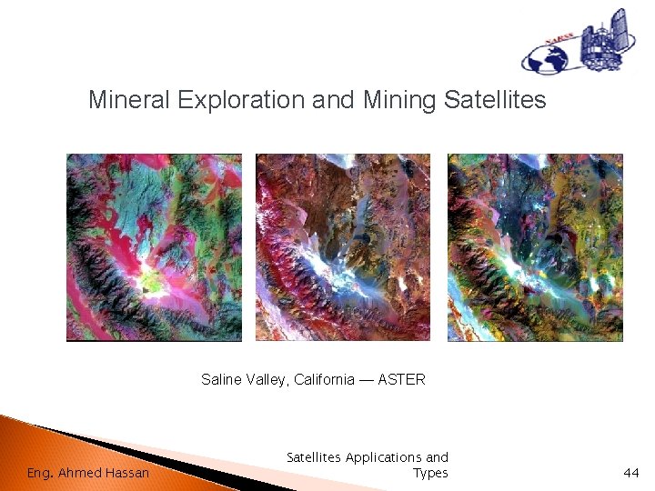 Mineral Exploration and Mining Satellites Saline Valley, California — ASTER Eng. Ahmed Hassan Satellites