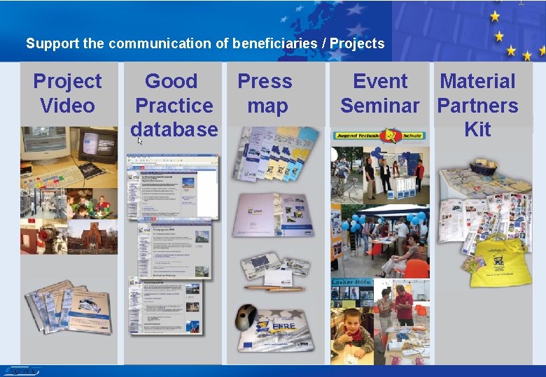 Support the communication of beneficiaries / Projects Project Video Good Press Practice map database