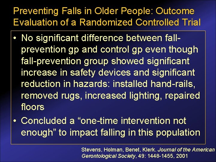 Preventing Falls in Older People: Outcome Evaluation of a Randomized Controlled Trial • No