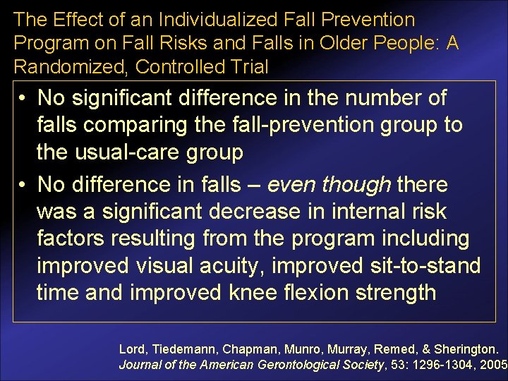 The Effect of an Individualized Fall Prevention Program on Fall Risks and Falls in