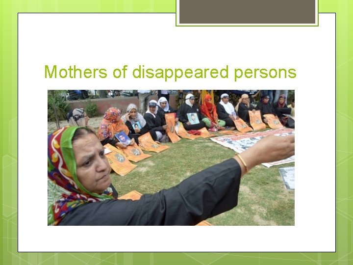 Mothers of disappeared persons 