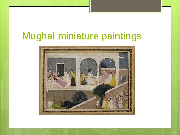 Mughal miniature paintings 