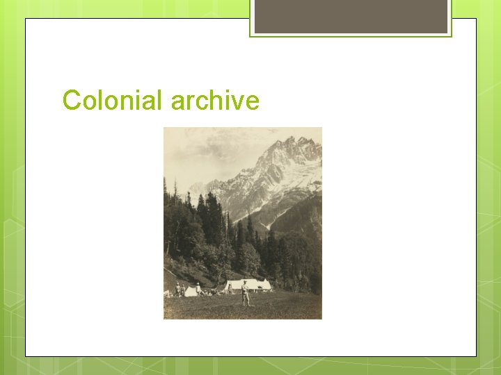 Colonial archive 