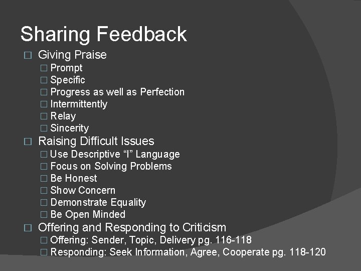 Sharing Feedback � Giving Praise � Prompt � Specific � Progress as well as