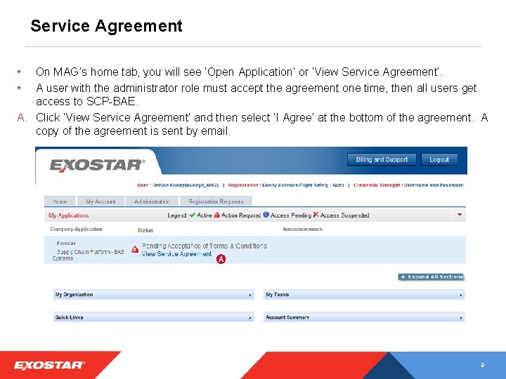 Service Agreement • • On MAG’s home tab, you will see ‘Open Application’ or