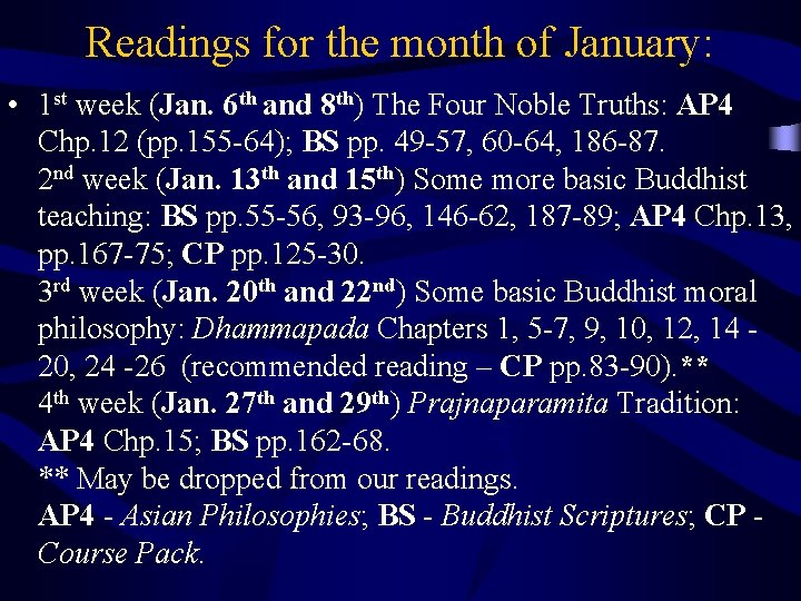 Readings for the month of January: • 1 st week (Jan. 6 th and