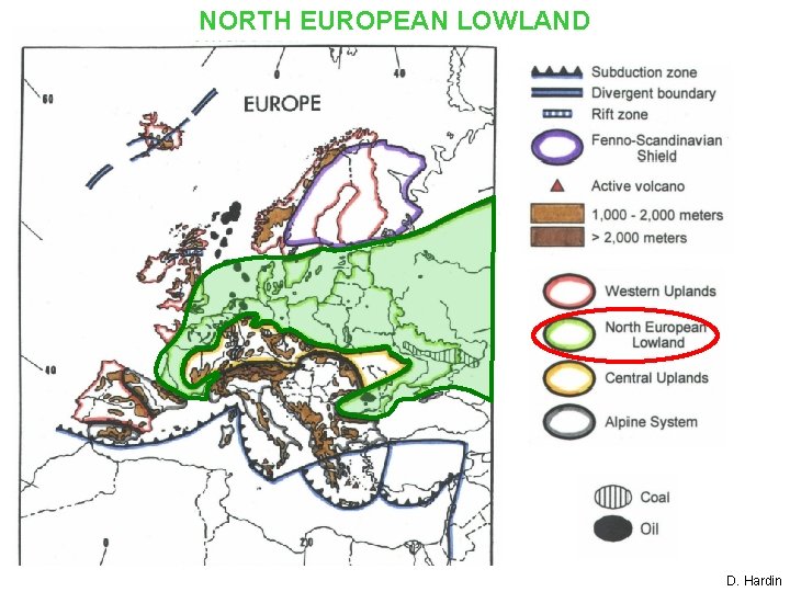 NORTH EUROPEAN LOWLAND D. Hardin 