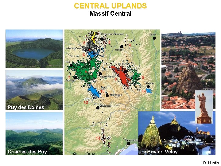 CENTRAL UPLANDS Massif Central Puy des Domes Chaines des Puy Le Puy en Velay