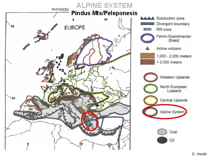 ALPINE SYSTEM Pindus Mts/Peleponesis D. Hardin 