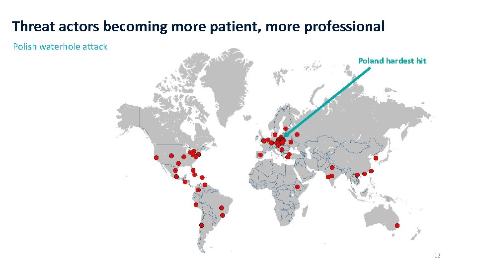 Threat actors becoming more patient, more professional Polish waterhole attack Poland hardest hit 12