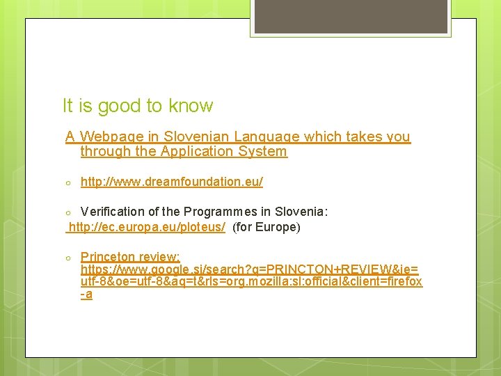 It is good to know A Webpage in Slovenian Language which takes you through