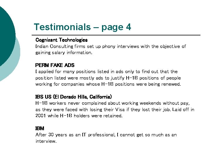 Testimonials – page 4 Cognizant Technologies Indian Consulting firms set up phony interviews with