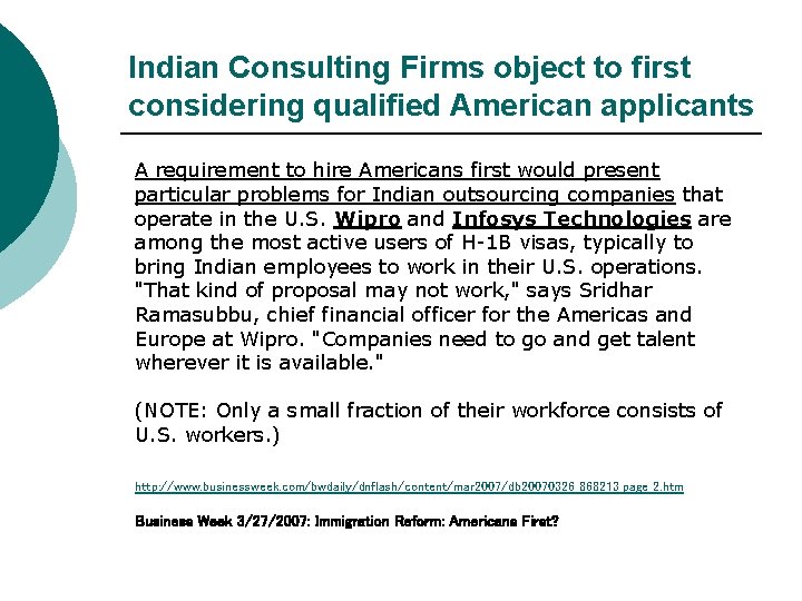 Indian Consulting Firms object to first considering qualified American applicants A requirement to hire