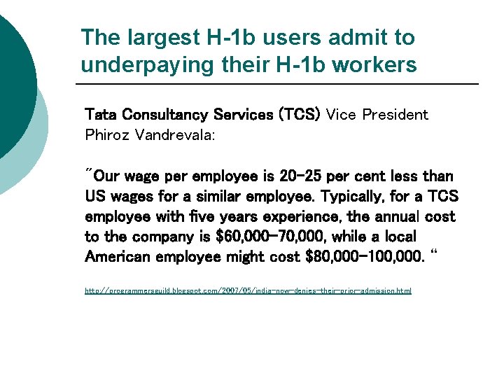 The largest H-1 b users admit to underpaying their H-1 b workers Tata Consultancy