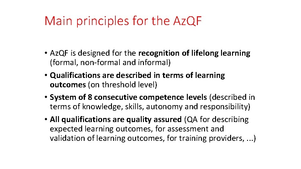 Main principles for the Az. QF • Az. QF is designed for the recognition
