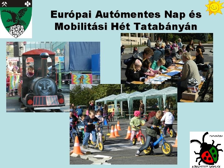 Európai Autómentes Nap és Mobilitási Hét Tatabányán 