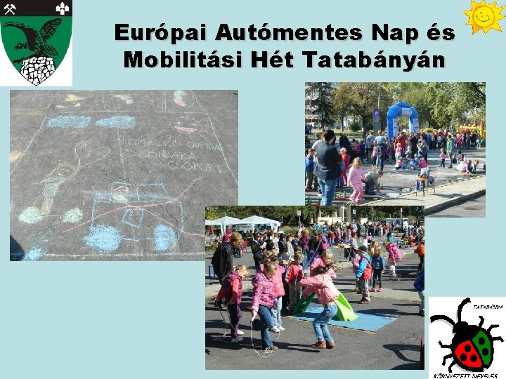 Európai Autómentes Nap és Mobilitási Hét Tatabányán 
