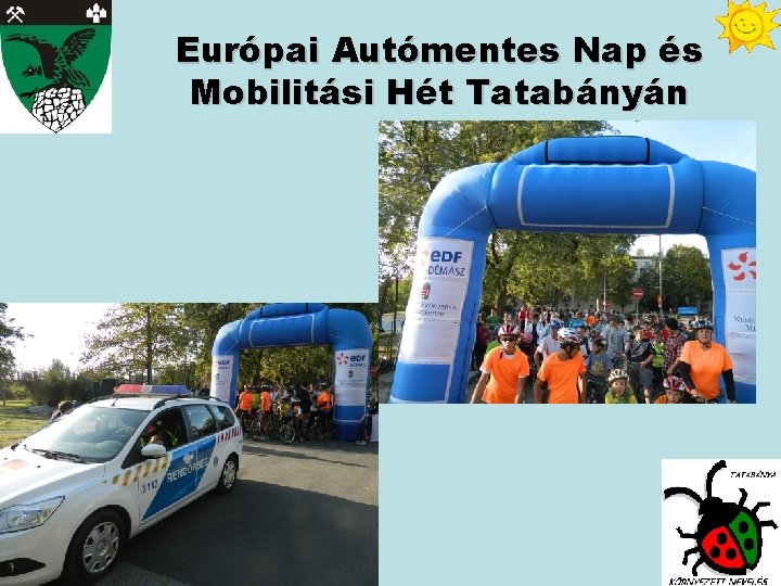 Európai Autómentes Nap és Mobilitási Hét Tatabányán 